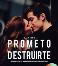 «Prometo Destruirte» de Elaine