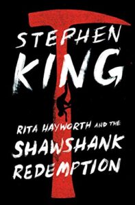 «Rita Hayworth y la redención» de Shawshank de Stephen King