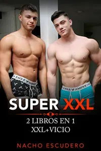 «SUPER XXL» de NACHO ESCUDERO