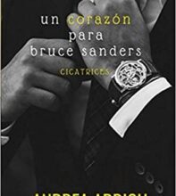 «Un corazón para Bruce Sanders» de Andrea Adrich