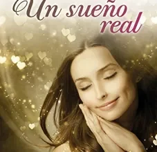 «Un sueño real» de Megan Maxwell