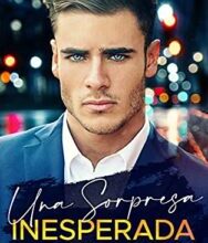 «Una Sorpresa Inesperada» de Mia Faye