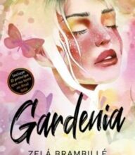 «Gardenia» de Zela Brambille