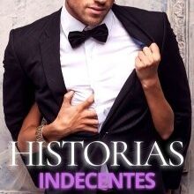 «Historias indecentes» de luisavilaok