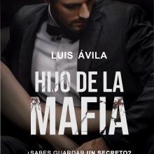«Hijo de la Mafia» de luisavilaok