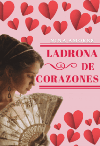 «Ladrona de corazones» de Nina Amores