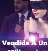 «Vendida a un Millonario» de Sakshi C
