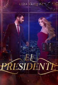 «El presidente» de Eliza Vazquez