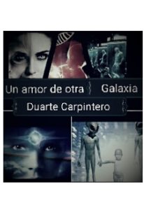 «Un amor de otra galaxia» de Duarte carpintero