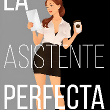«La asistente perfecta: la versión de Monty» de Yoshíe M. C.