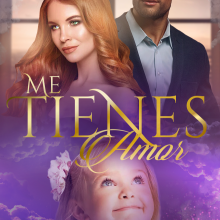 "Me tienes, amor (destinos #2)" Isabella V. Flores