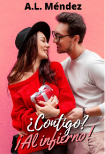 «¿contigo? ¡al infierno!» de A.L. Méndez