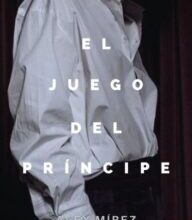 «El juego del príncipe» de Alexdigomas