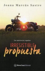 «Irresistible Propuesta» de Joana Marcus