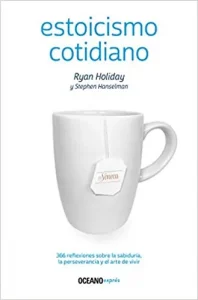 «Estoicismo cotidiano» de Ryan Holiday