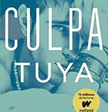 «Culpa tuya (Culpables 2)» de Mercedes Ron