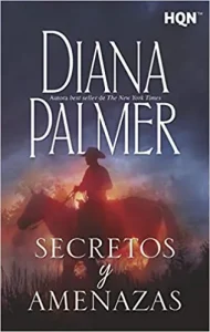 «Secretos y amenazas» de Diana Palmer