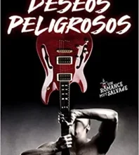 «Deseos peligrosos» de Lisa Suñé