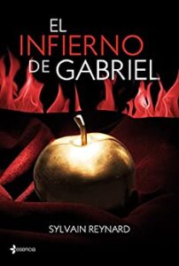 «El Infierno De Gabriel» de Sylvain Reynard