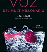 «La voz del multimillonario (Saga Los Sinclair nº 4)» de J. S. Scott