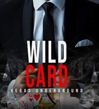 «Comodín (Vegas clandestina 8)» de Renee Rose