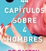 «44 capítulos sobre 4 hombres» de B.B. Easton