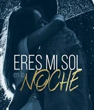 «Eres mi sol en la noche» de Lia Carnevale
