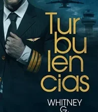 «Turbulencias» de Whitney G.