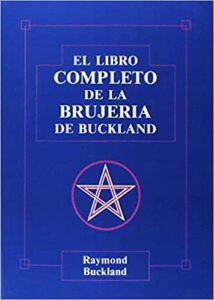 «Libro completo de la brujería de Buckland» de Raymond Buckland