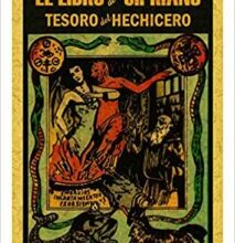 «Libro de San Cipriano: Libro completo de verdadera magia o sea el tesoro del hechicero» de Jonas Sufurino