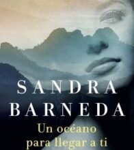«Un océano para llegar a ti» de Sandra Barneda