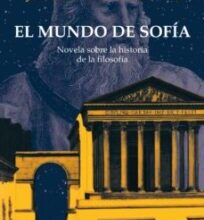 «EL MUNDO DE SOFIA» de JOSTEIN GAARDER