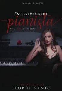 «En los dedos del pianista» de Flor Di Vento