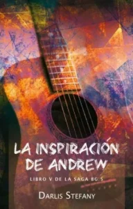 «La inspiración de Andrew» de Darlis Stefany