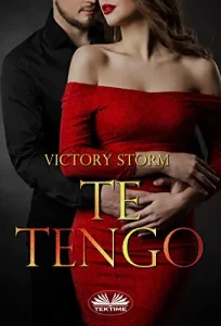 «Te Tengo» de Victory Storm