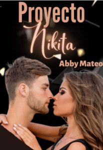 «Proyecto Nikita» de Abby Mateo