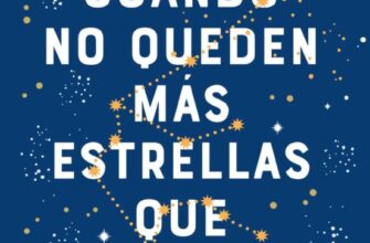 «CUANDO NO QUEDEN MÁS ESTRELLAS QUE CONTAR» de MARIA MARTINEZ