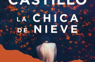 «LA CHICA DE NIEVE» de JAVIER CASTILLO