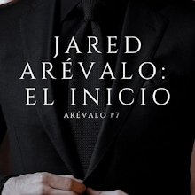 «Jared Arévalo: El Inicio [saga Arévalo #7]» de Katy Silva