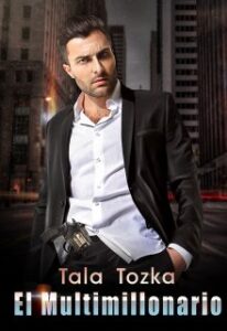 «El Multimillonario» de Tala Tozka