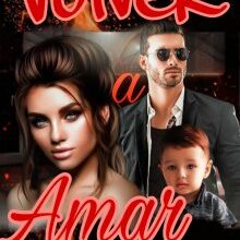 «Volver a amar» de Lisbet Chacon