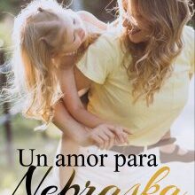 «Un amor para Nebraska» de LIRIO BLANCO