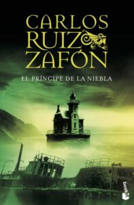 «EL PRINCIPE DE LA NIEBLA» CARLOS RUIZ ZAFON