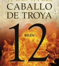 «BELEN. CABALLO DE TROYA 12» J.J. BENITEZ