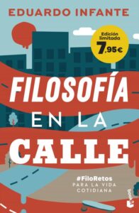 «FILOSOFIA EN LA CALLE» EDUARDO INFANTE