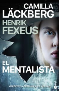 «EL MENTALISTA» CAMILLA LACKBERG , HENRIK FEXEUS