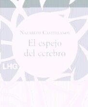 «EL ESPEJO DEL CEREBRO» NAZARETH CASTELLANOS
