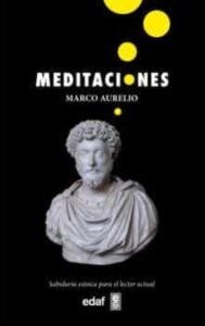 «MEDITACIONES. SABIDURIA ESTOICA PARA EL LECTOR ACTUAL» MARCO AURELIO