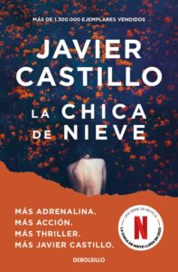 «LA CHICA DE NIEVE» JAVIER CASTILLO