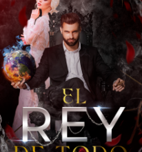 «El rey de todo» de Mary Rojas